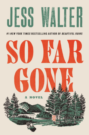 So Far Gone (Used Hardcover) - Jess Walter