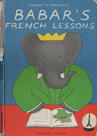 Babar's French Lessons (Used Hardcover) - Laurent De Brunhoff