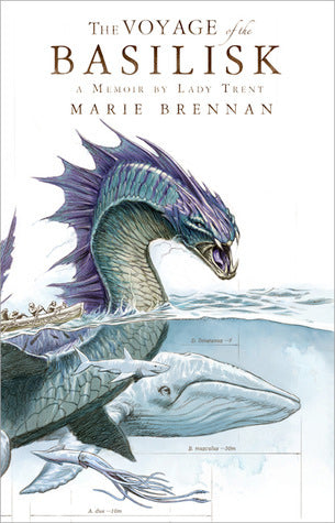 The Voyage of the Basilisk (Used Hardcover) - Marie Brennan
