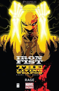 Iron Fist: The Living Weapon, Vol. 1: Rage (Used Paperback) - Kaare Andrews