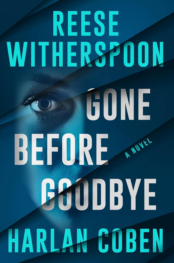 Gone Before Goodbye (Used Hardcover) - Reese Witherspoon, Harlan Coben