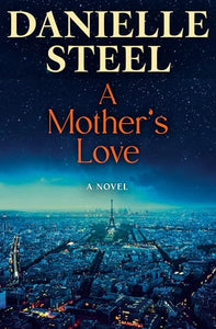 A Mother's Love (Used Hardcover) - Danielle Steel