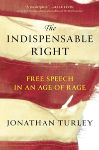 The Indispensable Right (Used Paperback) - Jonathan Turley