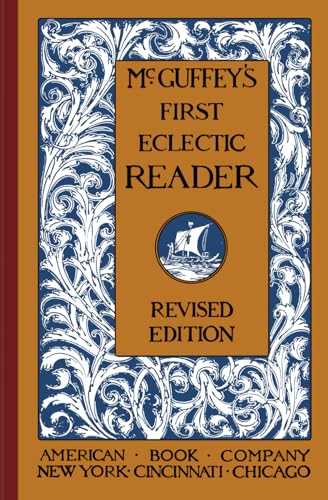 McGuffey's First Eclectic Reader (Used Hardcover) - American Book Company