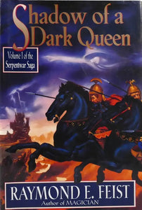 Shadow Of A Dark Queen (Used Hardcover) - Raymond E. Feist