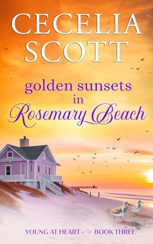 Golden Sunsets in Rosemary Beach (Used Paperback) - Cecelia Scott