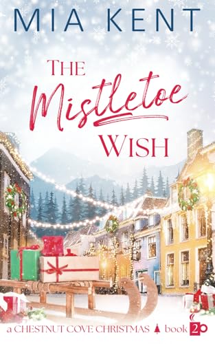 The Mistletoe Wish (Used Paperback) - Mia Kent