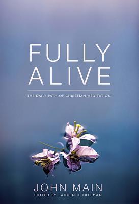 Fully Alive (Used Paperback) - John Main