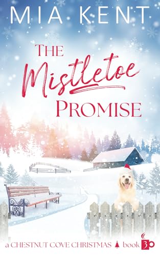 The Mistletoe Promise (Used Paperback) - Mia Kent