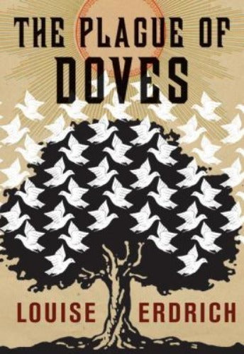 The Plague of Doves (Used Hardcover) - Louise Erdrich