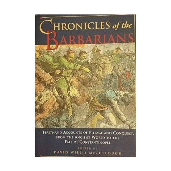Chronicles of the Barbarians (Used Hardcover) - David Willis McCullough