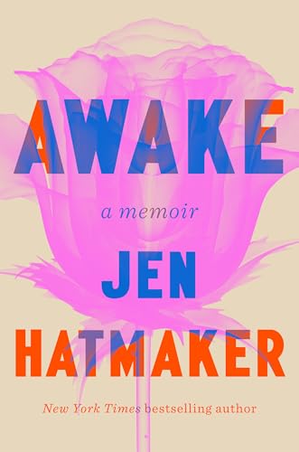 Awake: A Memoir (Used Hardcover) - Jen Hatmaker