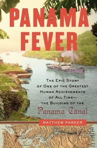 Panama Fever (Used Hardcover) - Matthew Parker