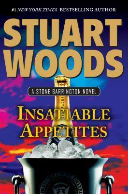 Insatiable Appetites (Used Hardcover) - Stuart Woods