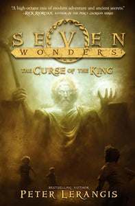 Seven Wonders #4: The Curse of the King (Used Paperback) -Peter Lerangis