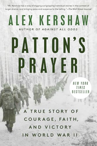 Patton's Prayer: A True Story of Courage, Faith, and Victory in World War II (Used Paperback) - Alex Kershaw