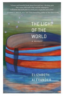 The Light of the World a Memoir (Used Paperback) - Elizabeth Alexander