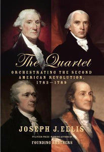 The Quartet: (Used Hardcover) - Joseph J. Ellis