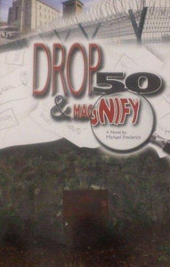 Drop 50 & Magnify (Used Paperback) - Signed by Michael Frederick