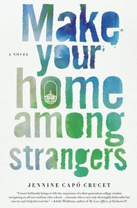 Make Your Home Among Strangers (Used Hardcover) - Jennine Capo Crucet