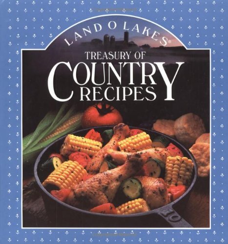 Land O Lakes - Treasury of Country Recipes (Used Hardcover) - Robin Krause (Compiler),  Barbara Strand (Compiler)
