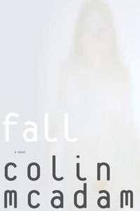 Fall (Used Paperback) - Colin McAdam