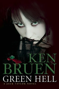 Green Hell (Used Hardcover) - Ken Bruen