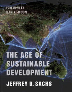 The Age of Sustainable Development (used softcover) - Jeffrey D. Sachs