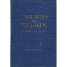 Triumph and Tragedy: The Story of the Kennedys (Used Hardcover)