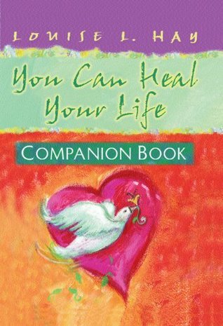 You Can Heal Your Life Companion Book (Used Paperback) - Louise L. Hay
