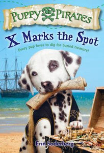 Puppy Pirates X Marks the Spot (Used Paperback) - Erin Soderberg