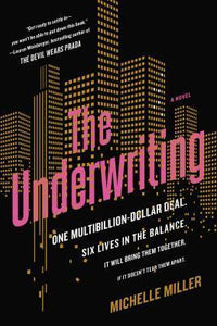 The Underwriting (Used Hardcover) - Michelle Miller