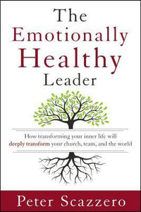 The Emotionally Healthy Leader (Used Hardcover) - Peter Scazzero