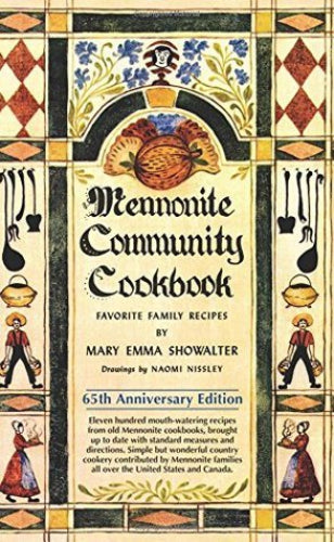 Mennonite Community Cookbook, 65th Anniversary Edition (Used Paperback) - Mary Emma Showalter