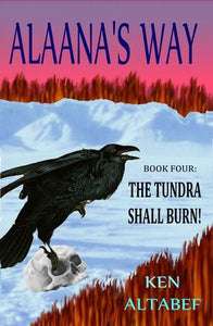 The Tundra Shall Burn! (Used Paperback) - Ken Altabef
