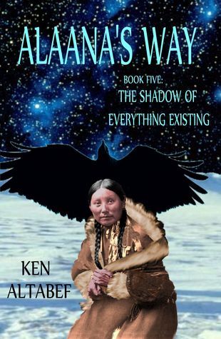 The Shadow of Everything Existing (Used Book) - Ken Altabef