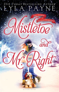 Mistletoe and Mr. Right (Used Hardcover) - Lyla Payne