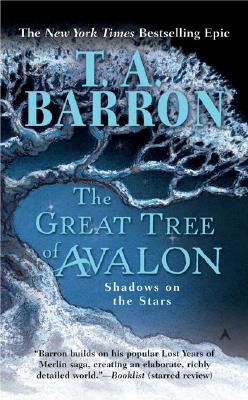 The Great Tree of Avalon: Shadows on the Stars (Used Mass Market Paperback) - T. A. Barron