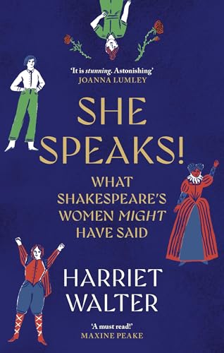 She Speaks!: What Shakespeare's Women Might Have Said (Used Paperback) - Harriet Walter