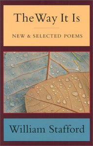 The Way It Is: New and Selected Poems (Used Paperback) - William Stafford