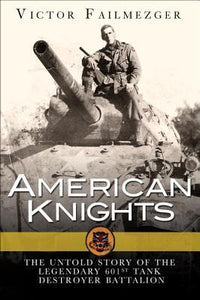 American Knights (Used Hardcover) - Victor Failmezger