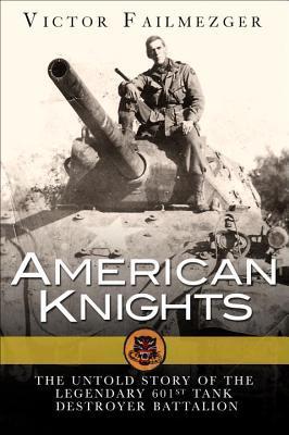 American Knights (Used Hardcover) - Victor Failmezger