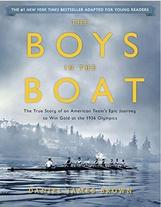 The Boys in the Boat: The True Story of an American Team's Epic Journey to Win Gold at the 1936 Olympics (Used Hardcover) - Gregory Mone (Adaptor), Daniel James Brown