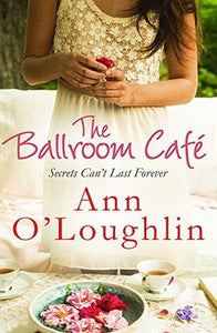 The Ballroom Café (Used Paperback) - Ann O'Loughlin