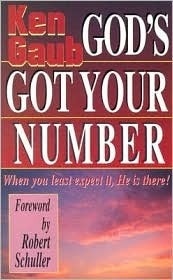 God's Got Your Number (Used Paperback) - Ken Gaub