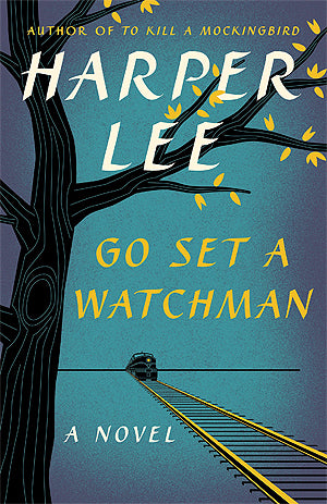 Go Set A Watchman (Used Hardcover) - Harper Lee