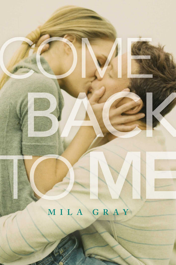 Come Back to Me (Used Hardcover) - Mila Gray