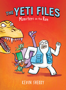 The Yeti Files Monsters on the Run (Used Hardcover) - Kevin Sherry
