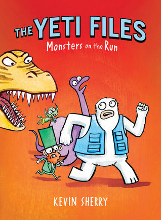 The Yeti Files Monsters on the Run (Used Hardcover) - Kevin Sherry