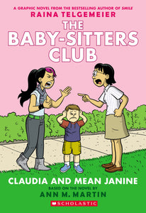 The Baby-Sitters Club Claudia and Mean Janine (Used Paperback) - Ann M. Martin and Raina Telgemeier